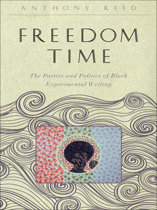 Title details for Freedom Time by Anthony Reed - Available